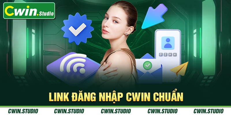 Link đăng nhập Cwin chuẩn